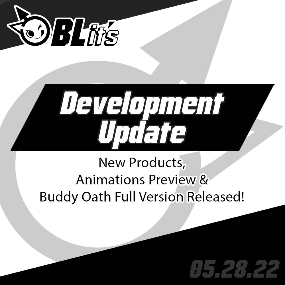 Update – New Products, Animation Previews, and Buddy Oath Full Version