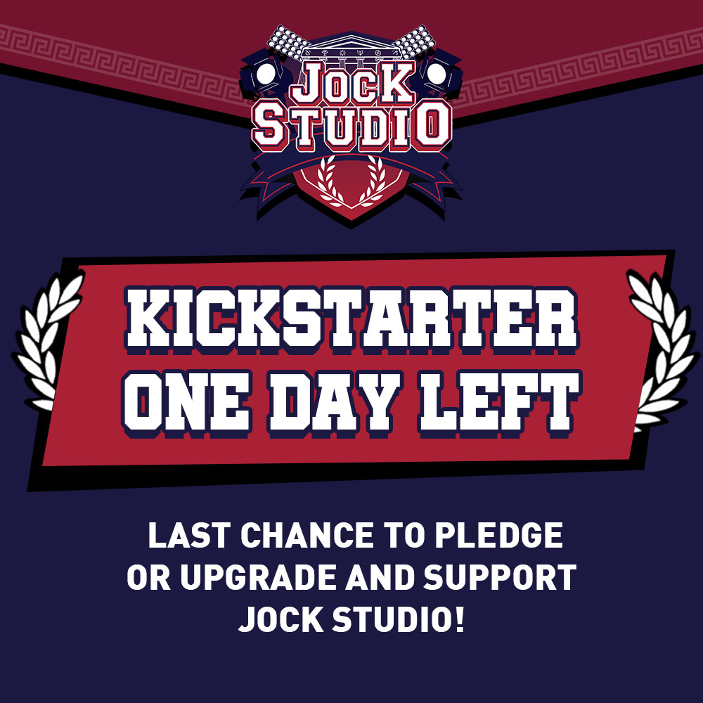 Jock Studio Kickstarter Campaign – ONE DAY LEFT!