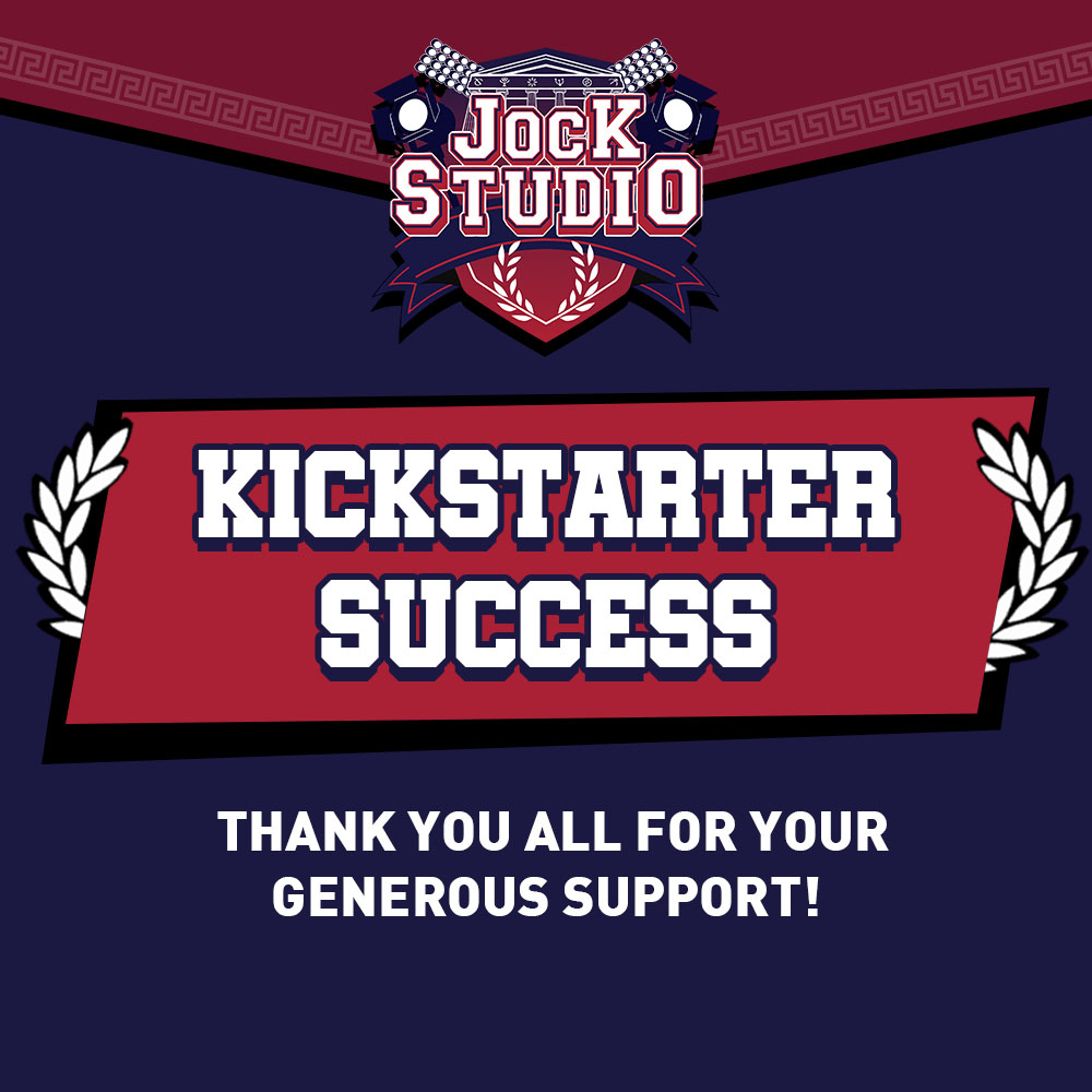 Jock Studio Kickstarter Campaign Success!