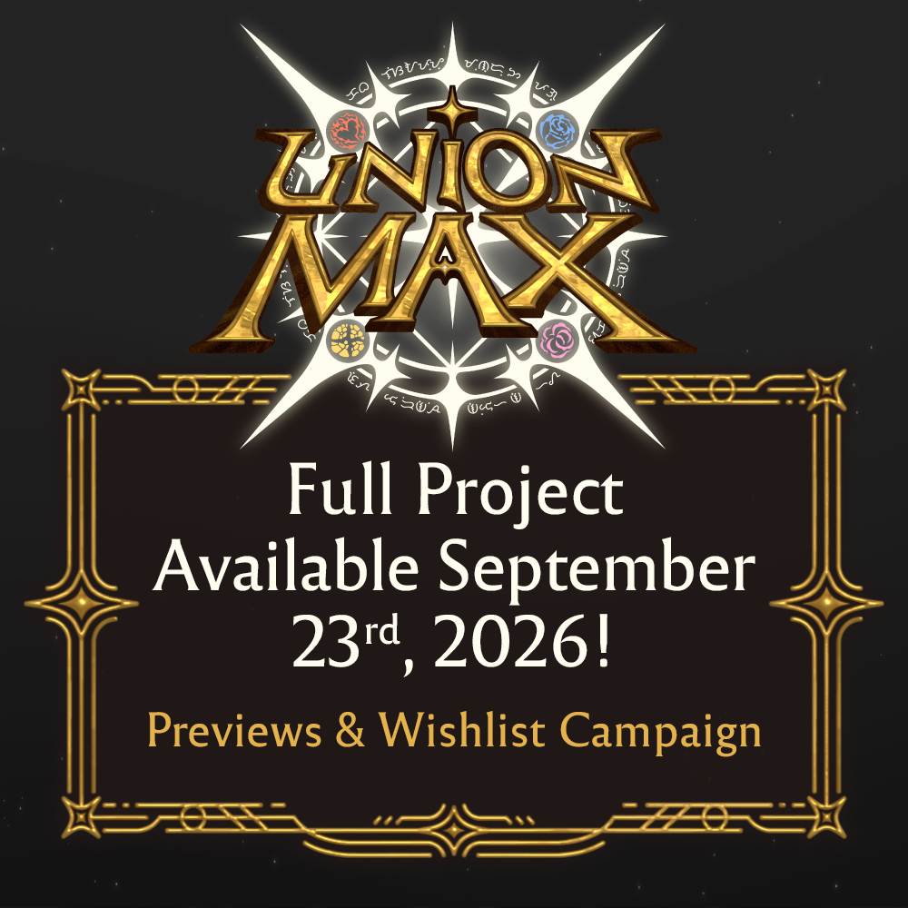 Union Max Release Date Announcement!