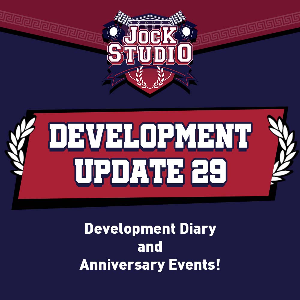 Jock Studio Development Update #29 & Anniversary Events!
